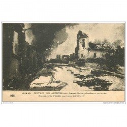 carte postale ancienne GUERRE 1914-18. Oeuvres des Artistes tués. Ruines près Ypres par Louis Dauphin
