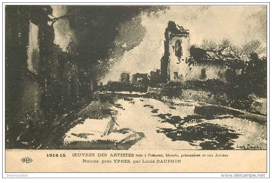 carte postale ancienne GUERRE 1914-18. Oeuvres des Artistes tués. Ruines près Ypres par Louis Dauphin