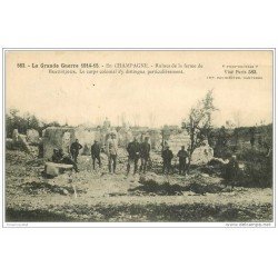 carte postale ancienne GUERRE 1914-18. Ruines Ferme de Beauséjour avec Corps Colonial