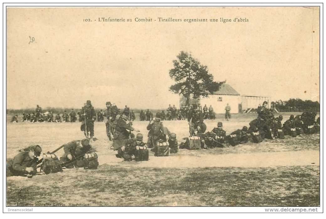 carte postale ancienne GUERRE 1914-18. Tirailleurs ligne abris Infanterie de Combat 1914
