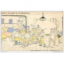 carte postale ancienne HUMORISTIQUE MILITAIRE. Autour du poêle de la Chambrée. Edition Halte là !