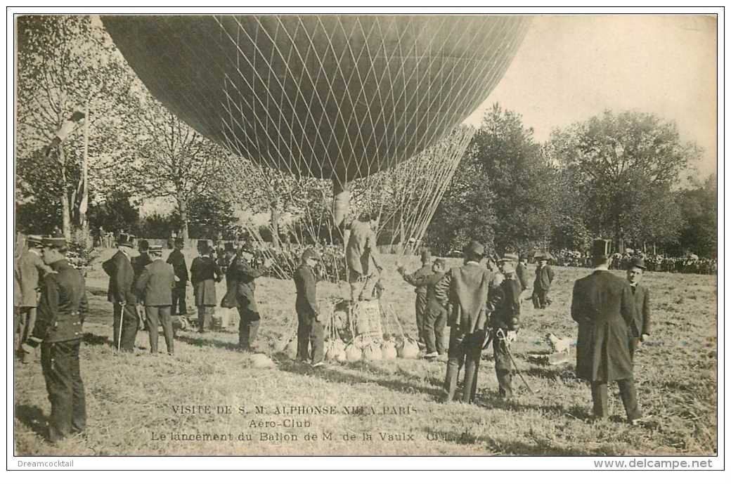 TRANSPORTS. Lancement du Ballon pour la visite Alphonse XIII à l'Aéro-Club de Paris.