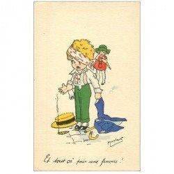 carte postale ancienne MONIQUE Illustratrice. Et tout ça pour une Femme !