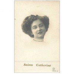 carte postale ancienne SAINTE CATHERINE. Superbe chevelure 1910