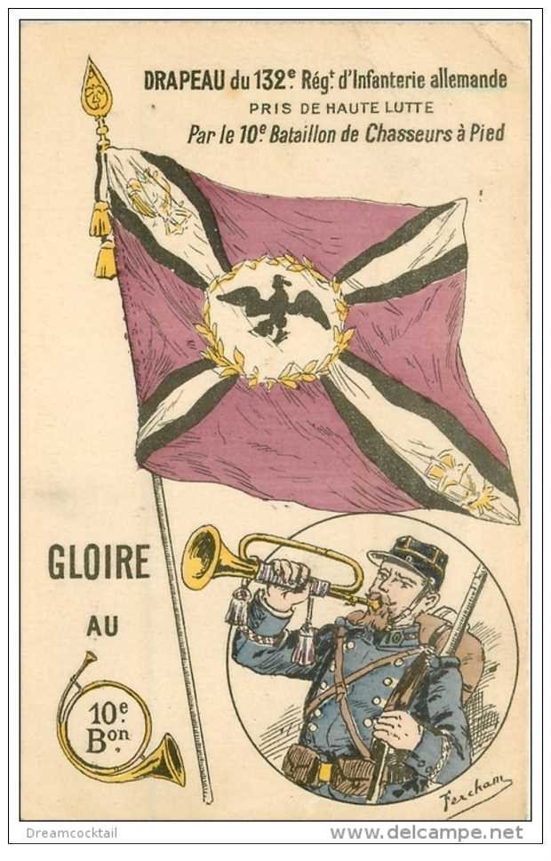 carte postale ancienne Guerre 1914-18. DRAPEAU 132° Régiment Infanterie allemande pris par 10° Bataillon