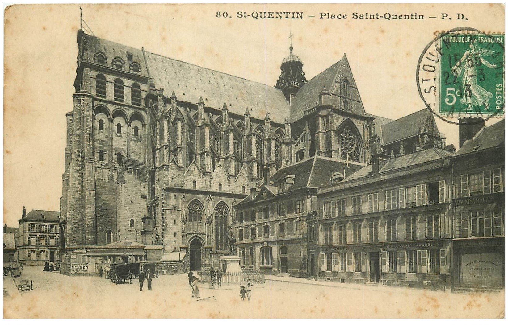 carte postale ancienne 02 SAINT-QUENTIN. La Basilique Place Saint-Quentin 1913