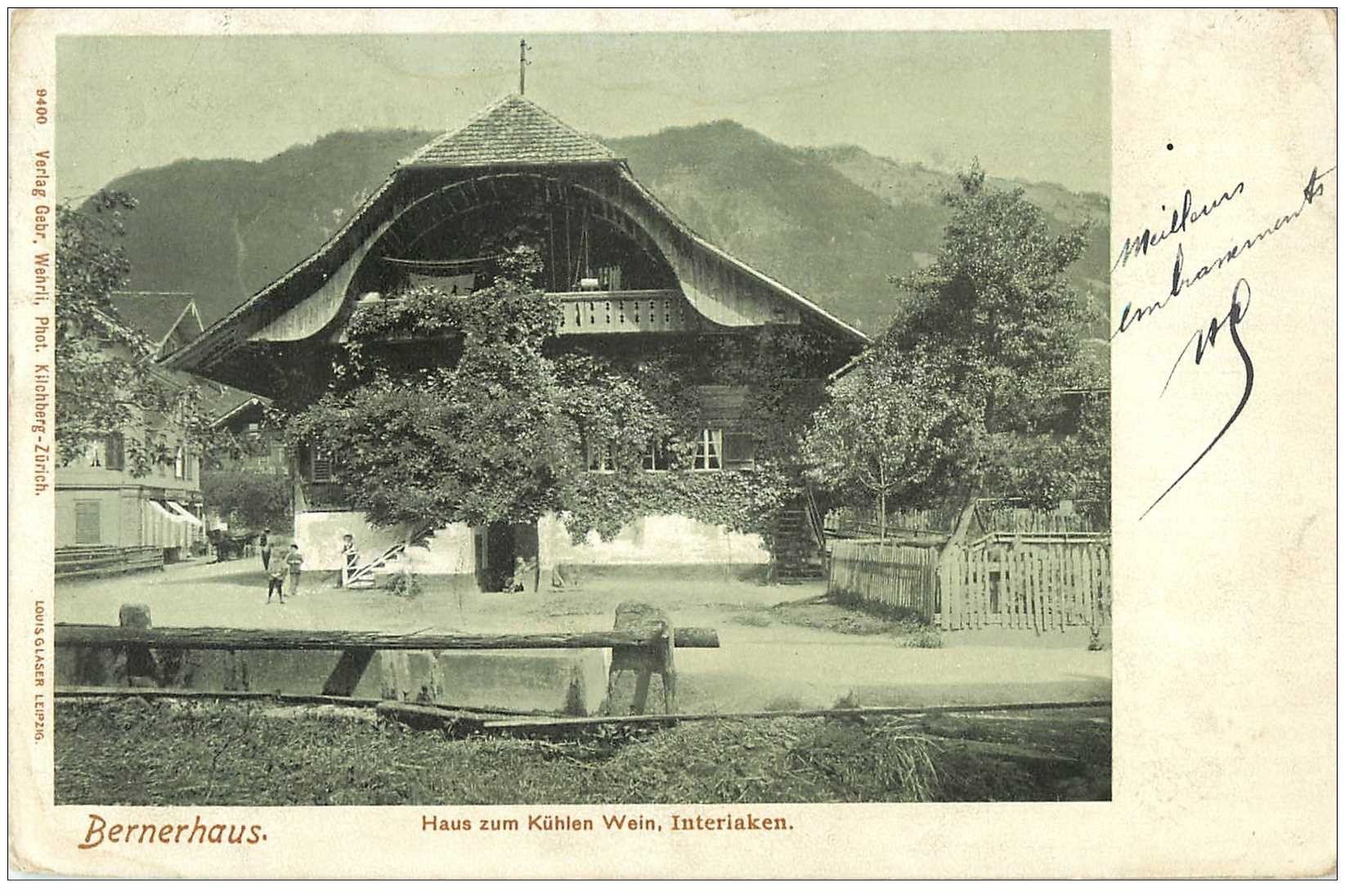 SUISSE. Bernerhaus Haus zum Kühlen Wein Interlaken 1908