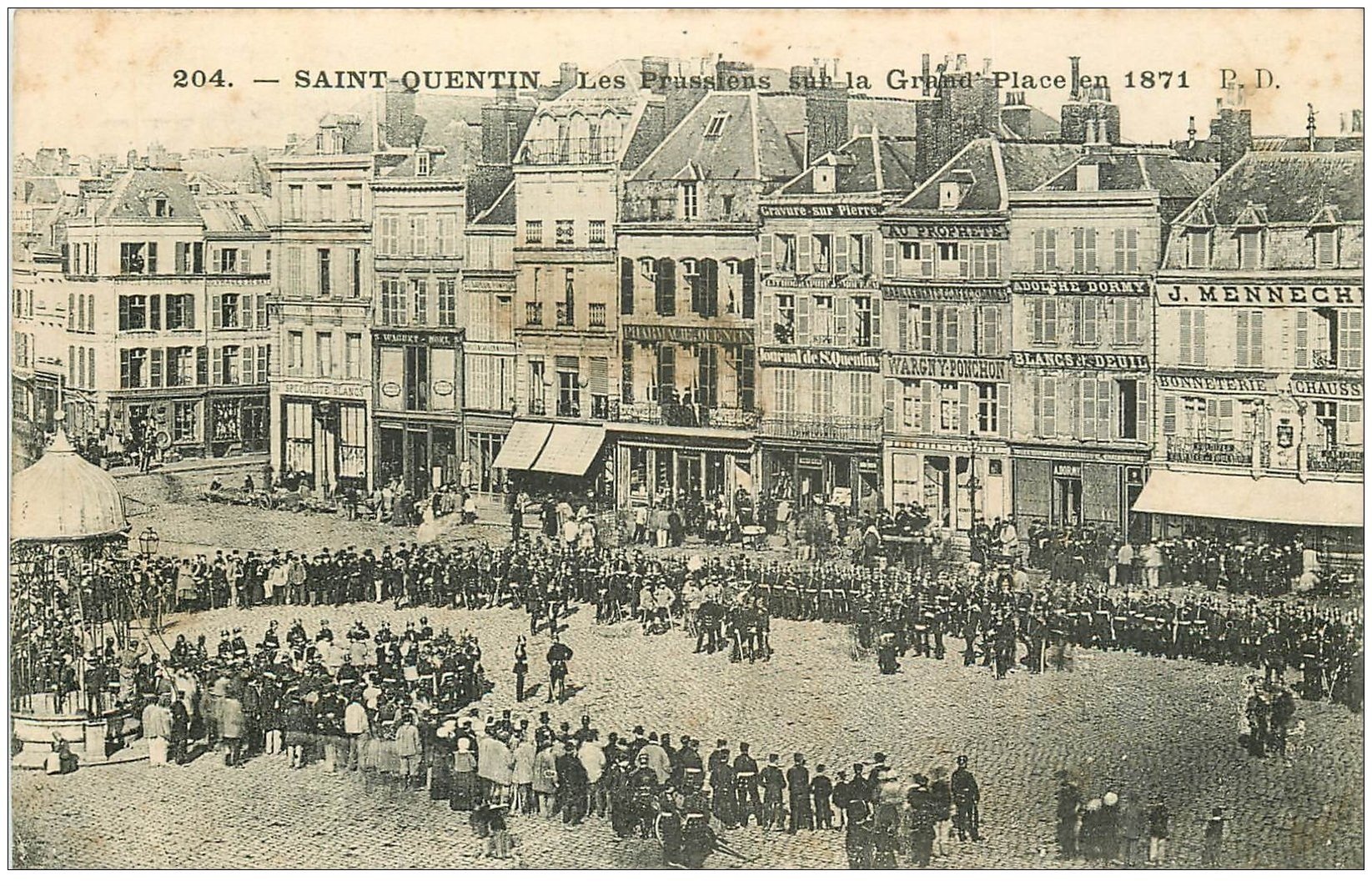 carte postale ancienne 02 SAINT-QUENTIN. Les Prussiens sur la Grand Place en 1871