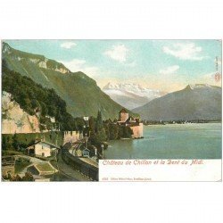 Suisse. CHILLON. Château et Dent du Midi vers 1900
