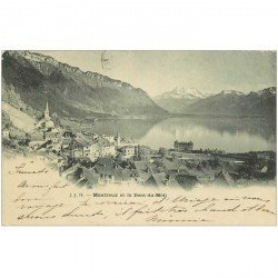 Suisse. MONTREUX. La Dent du Midi 1899 (défaut coins supérieurs)...