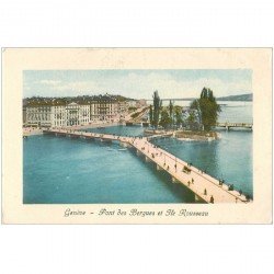 SUISSE. Genève. Pont des Bergues et Ile Rousseau