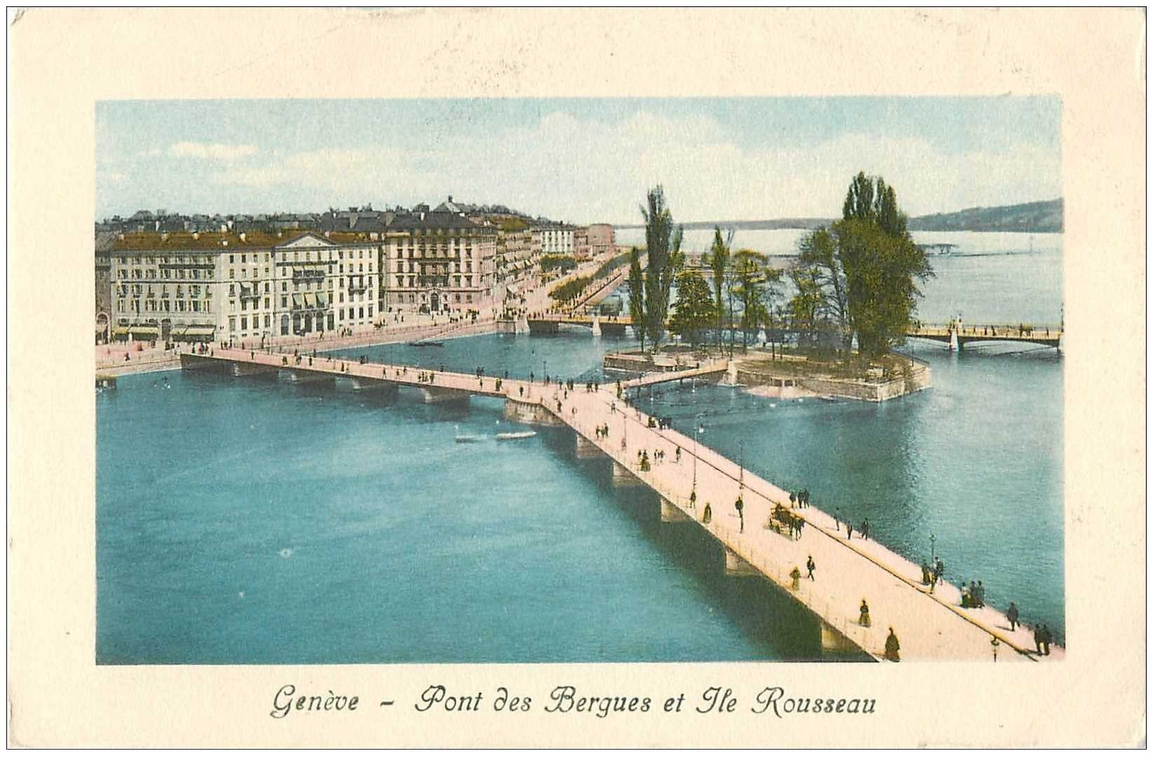SUISSE. Genève. Pont des Bergues et Ile Rousseau