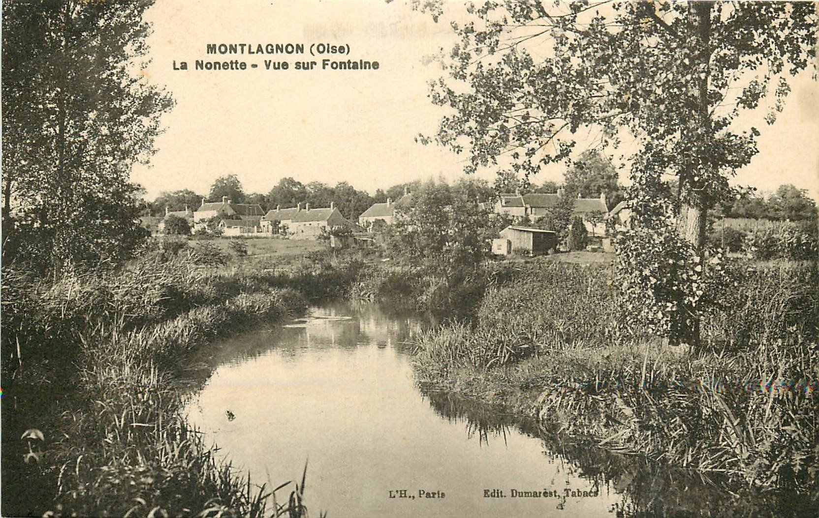 60 MONTLAGNON. La Nonette et vue sur Fontaine