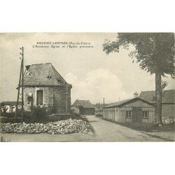 62 SAUCHY-LESTREE. Ancienne Eglise et Eglise provisoire 1922