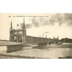 67 STRASBOURG. Train à vapeur sur le Pont du Rhin 1927