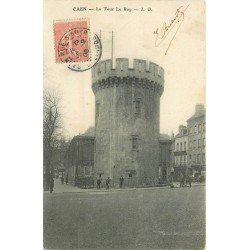 carte postale ancienne 14 CAEN. La Tour Le Roy 1906