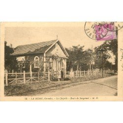 33 LA HUME GUJAN MESTRA. La Chapelle route de Sanguinet 1933