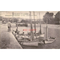 WW 17 MORTAGNE-SUR-GIRONDE. Arrivée de la Pêche au Port 1934