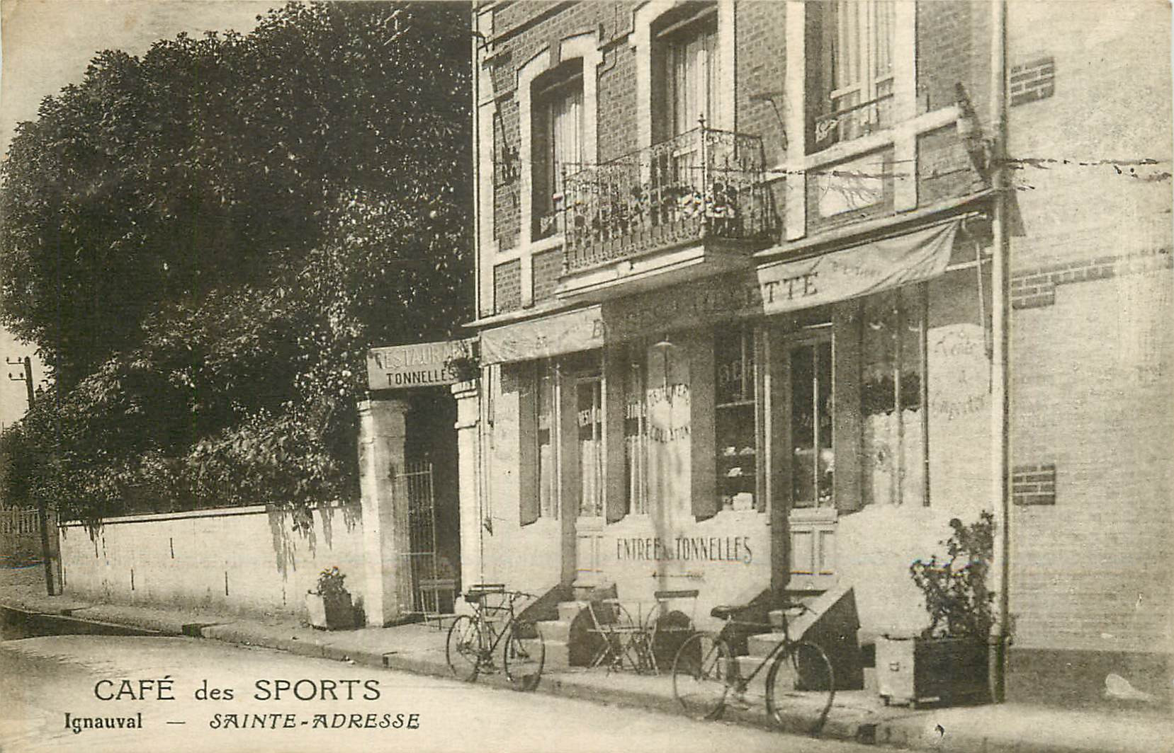 WW 76 SAINTE-ADRESSE. Café des Sports Ignauval et Restaurant des Tonnelles vers 1933