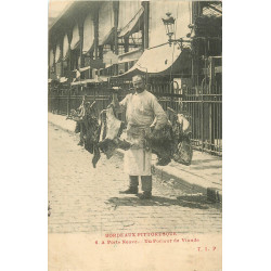 WW. 33 BORDEAUX PITTORESQUE. Un Porteur de Viande Porte Neuve 1904