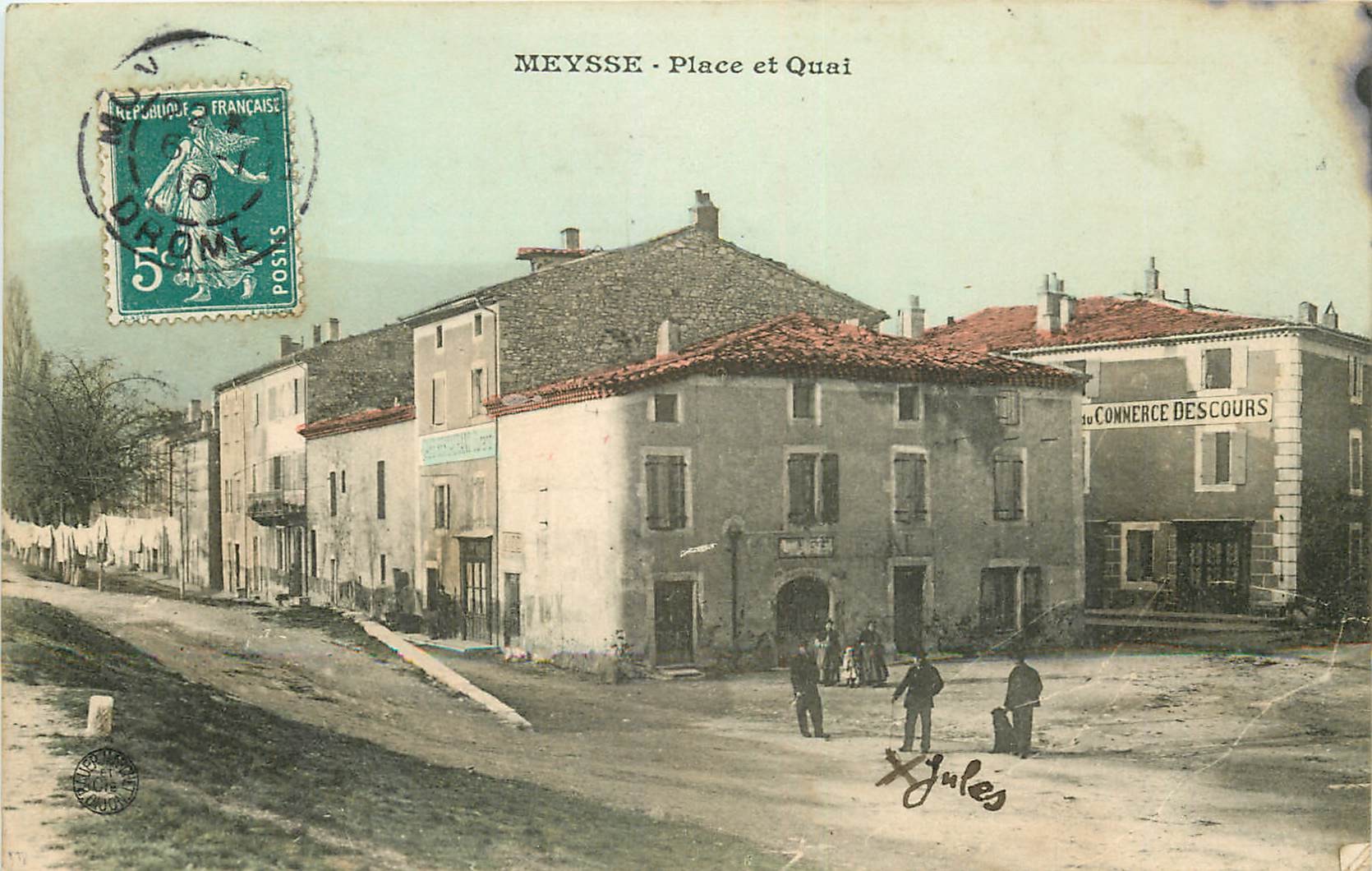 WW 07 MEYSSE. Place et Quai avec Auberge du Commerce Descours 1910