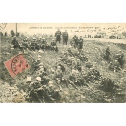 WW MILITAIRES. Infanterie en Manoeuvre en attendant le jus Grand'Halte 1906