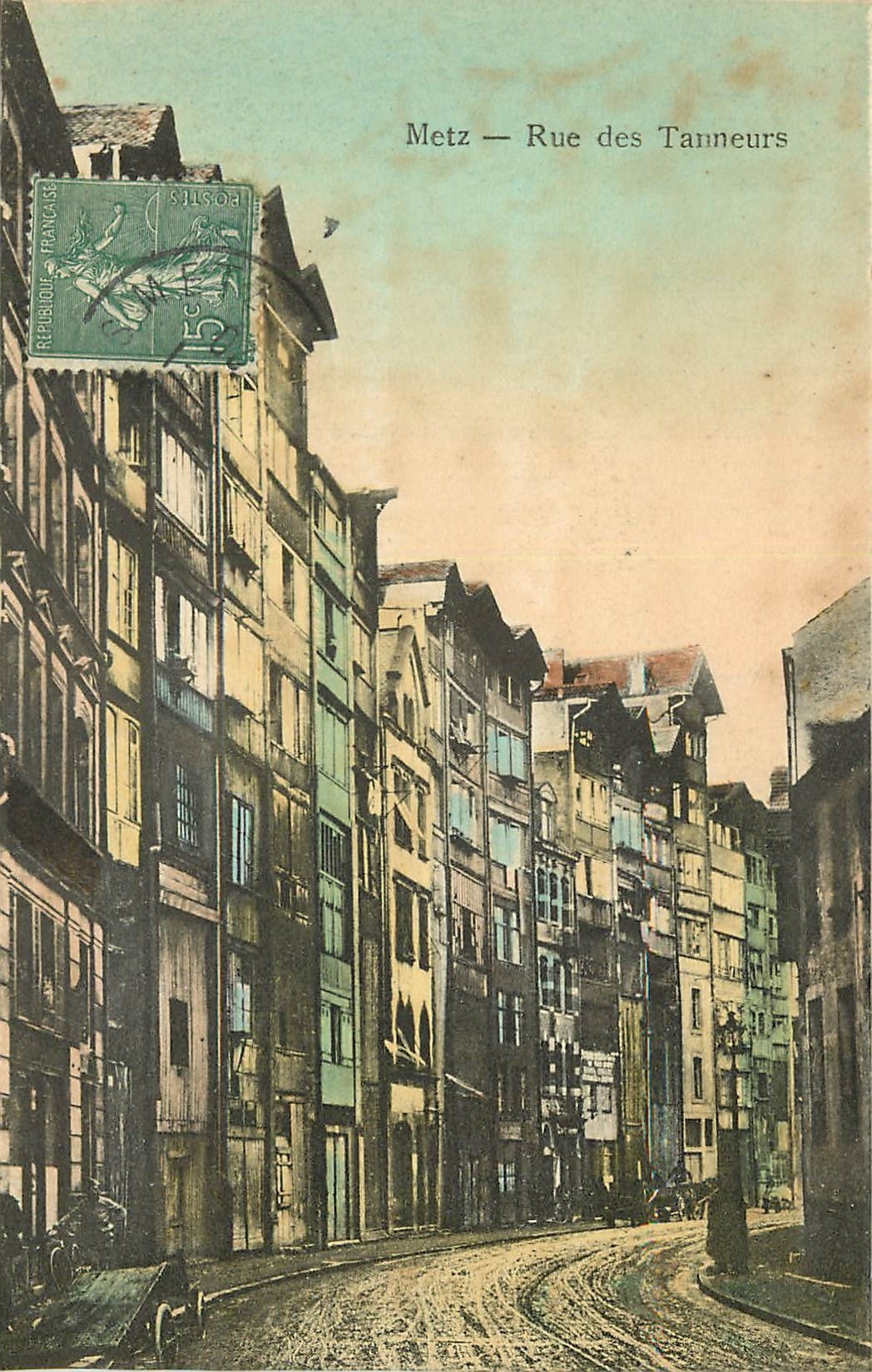 57 METZ. Rue des Tanneurs 1920
