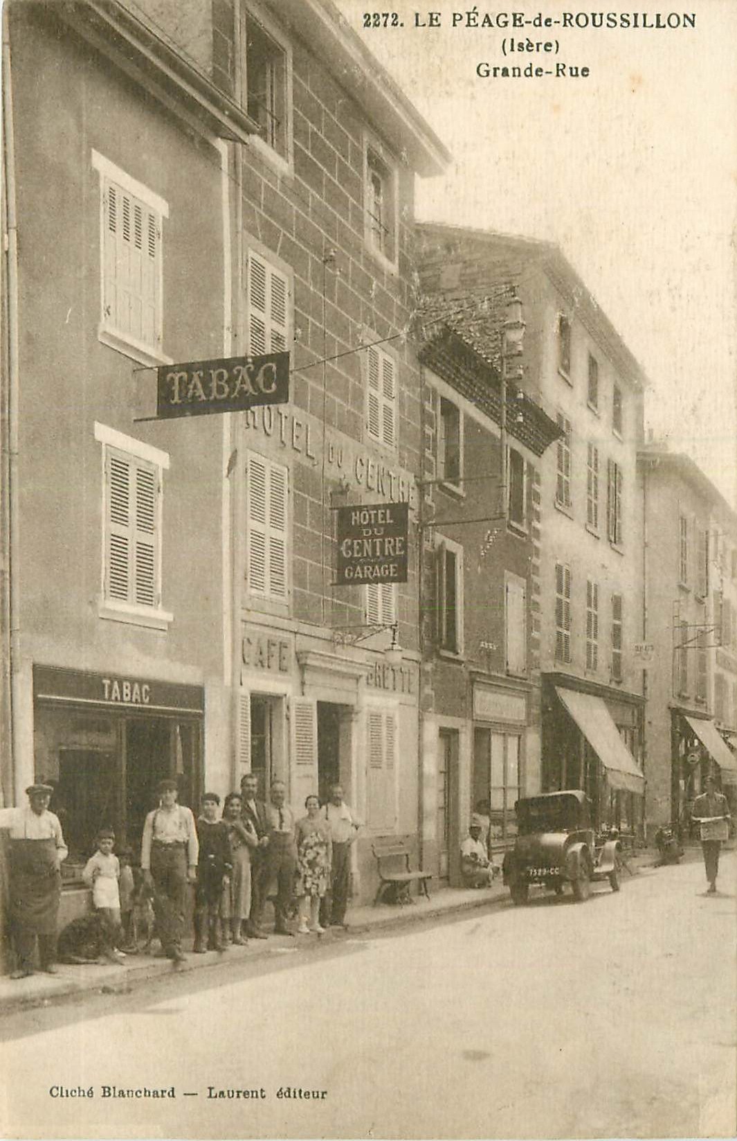 WW 38 LE PEAGE-DE-ROUSSILLON. Tabac Café Hôtel sur Grande Rue