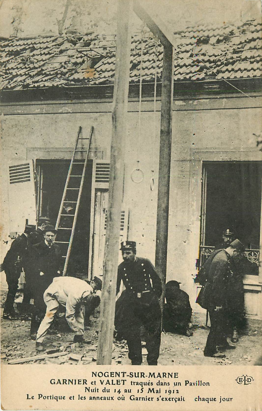WW 94 NOGENT-SUR-MARNE. Garnier et Valet traqués dans un Pavillon par des Policiers 1912