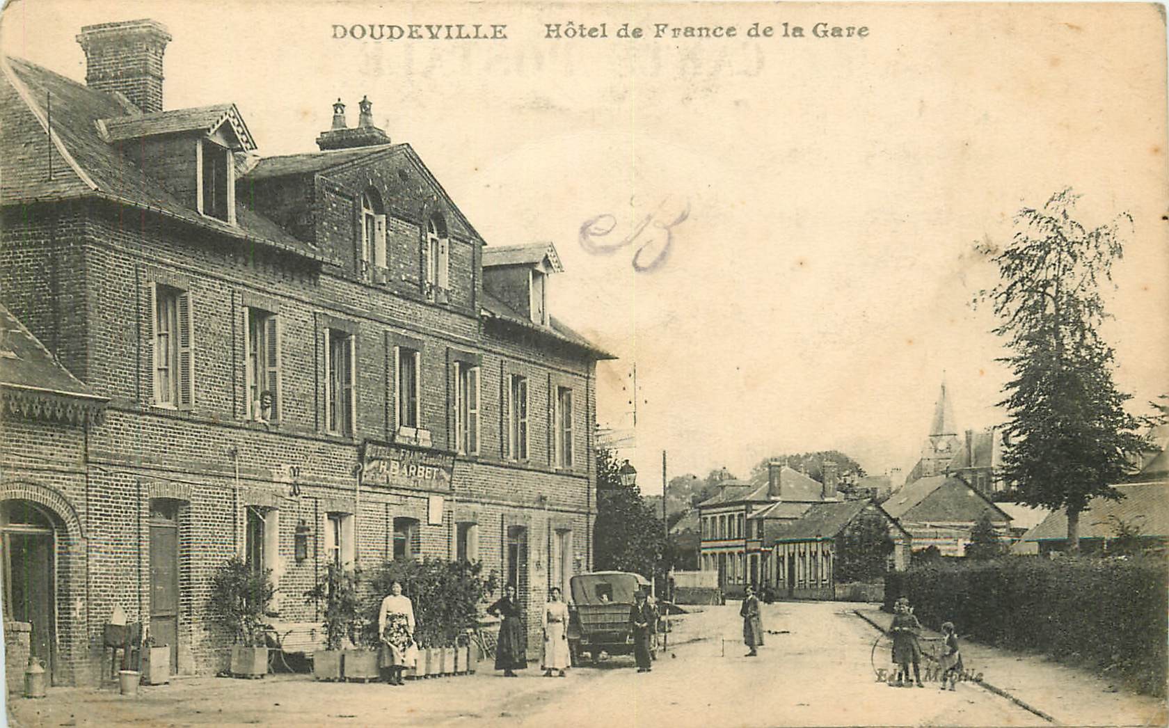 WW 76 DOUDEVILLE. Hôtel de France de la Gare 1917