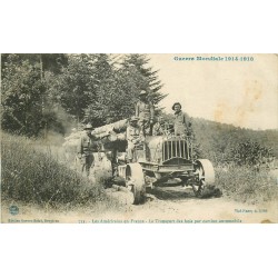 88 BRUYERES. Guerre 1914 les Américains en France Transport des bois par camions automobiles