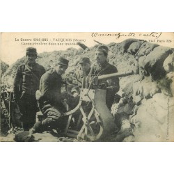 MILITARIA 2 Cpa Guerre 1914 Canon-révolver à Vauquois et Infanterie au Canal