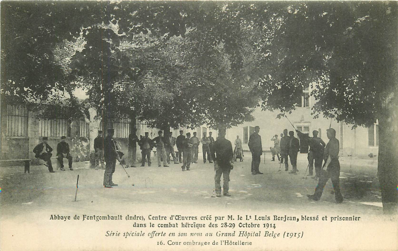 36 ABBAYE DE FONTGOMBAULT. Centre d'Oeuvres pour blessé et prisonnier d'Octobre 1914