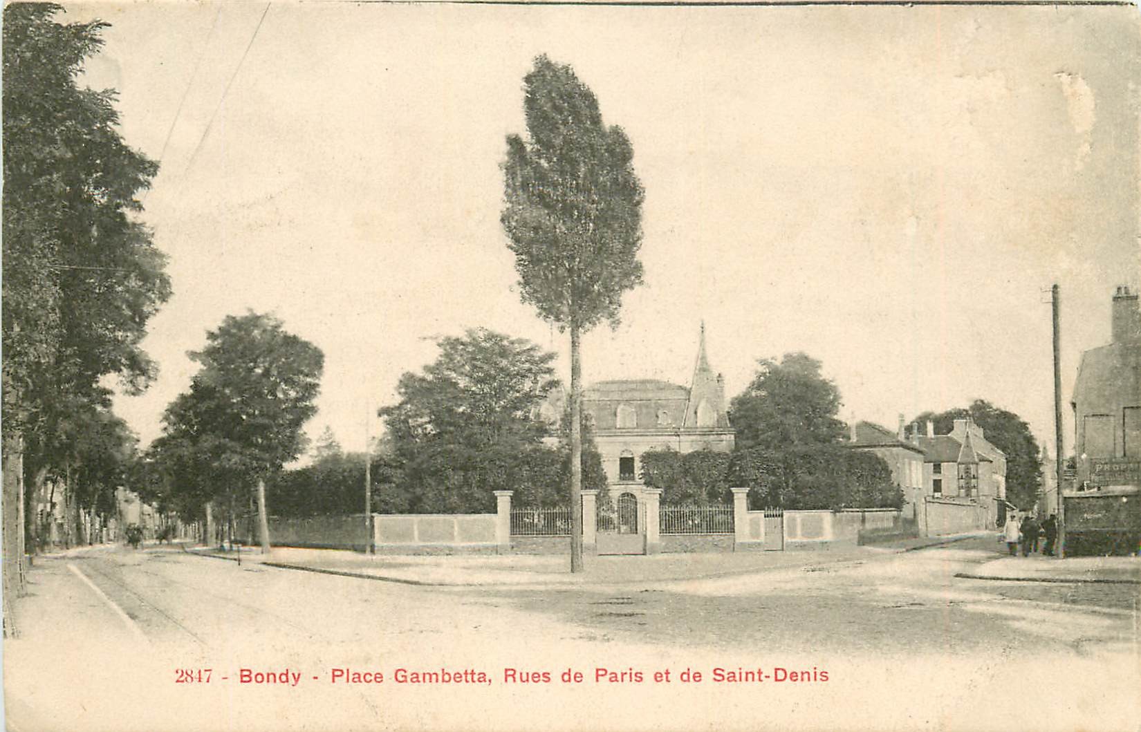 93 BONDY. Place Gambetta, rues de Paris et Saint-Denis 1915