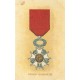 2 MEDAILLES MILITAIRES. La Croix de Guerre et La Légion d'Honneur.
