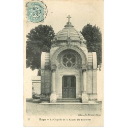 80 ROYE. Chapelle de la Famille De Fourment 1905