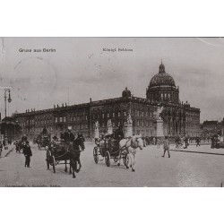 Gruss aus BERLIN. Königl. Scloss 1909