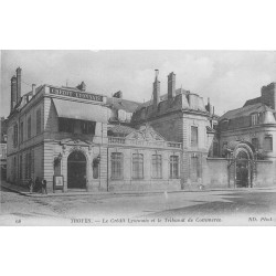 10 TROYES. Le Crédit Lyonnais et Tribunal de Commerce 1916