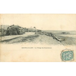 17 CHÂTELAILLON-PLAGE. Le Village des Boucholeurs vers 1907