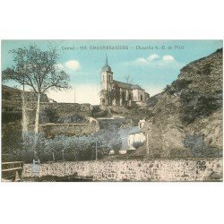 carte postale ancienne 15 CHAUDESAIGUES. Chapelle N-D de la Pitié 1935