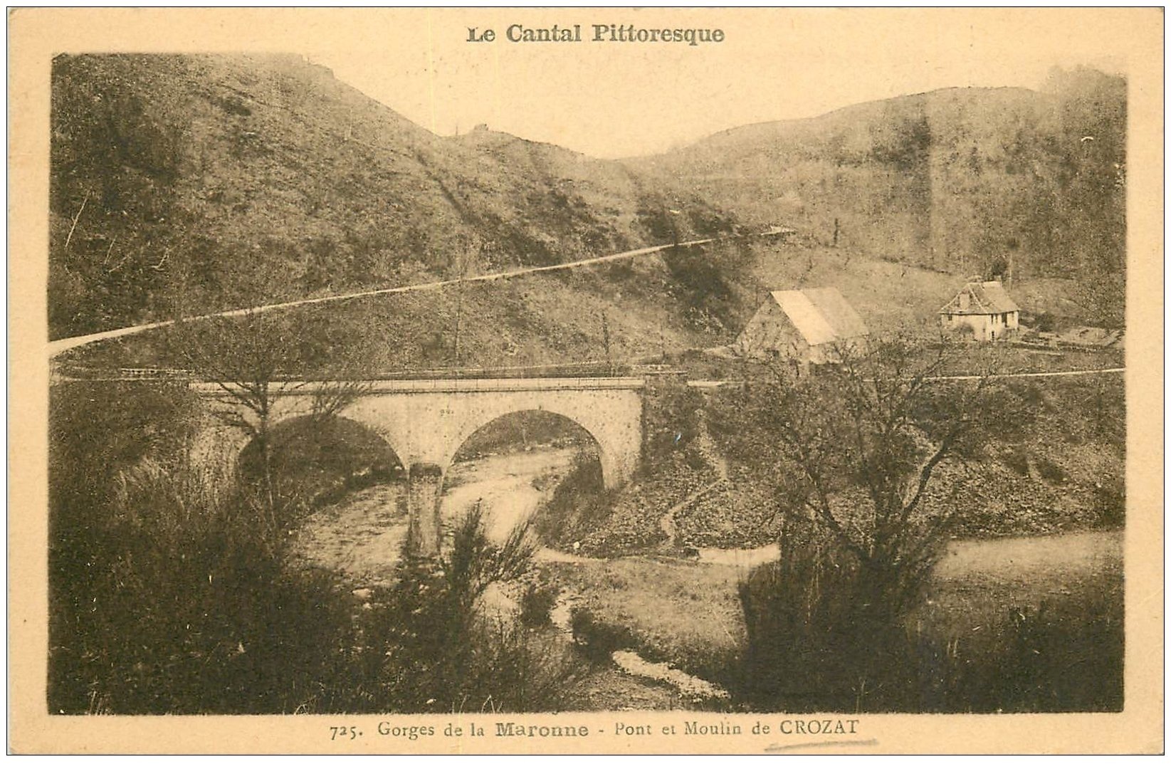 carte postale ancienne 15 CROZAT. Pont et Moulin. Gorges de la Maronne