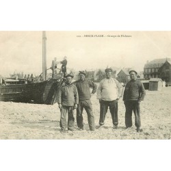 62 BERCK PLAGE. Groupe de Pêcheurs. Bateau et métiers de la Mer