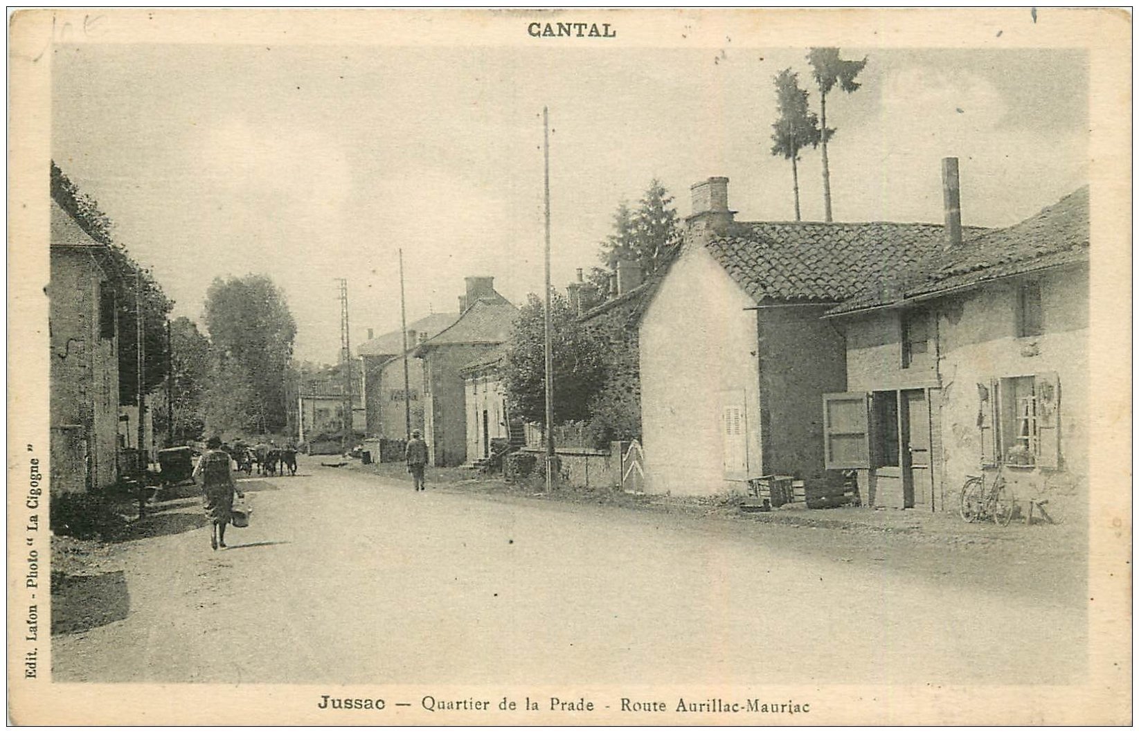 15 JUSSAC. Quartier de la Prade. Route Aurillac-Mauriac
