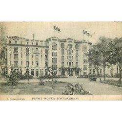 77 FONTAINEBLEAU. Savoy Hôtel 1913