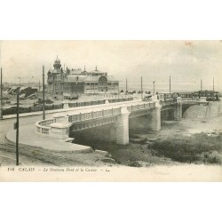 62 CALAIS. Pont et Casino