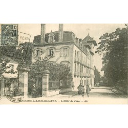 03 BOURBON L'ARCHAMBAULT. Hôtel de Parc 1931