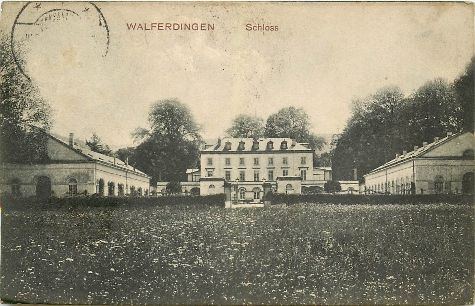WALFERDINGEN WALFERDANGE. Schloss 1911