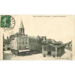 23 GUERET. Les Halles Place du Marché 1913