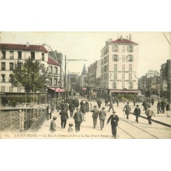 93 SAINT-DENIS. Rues du Chemin de Fer et Ernest Renan 1907