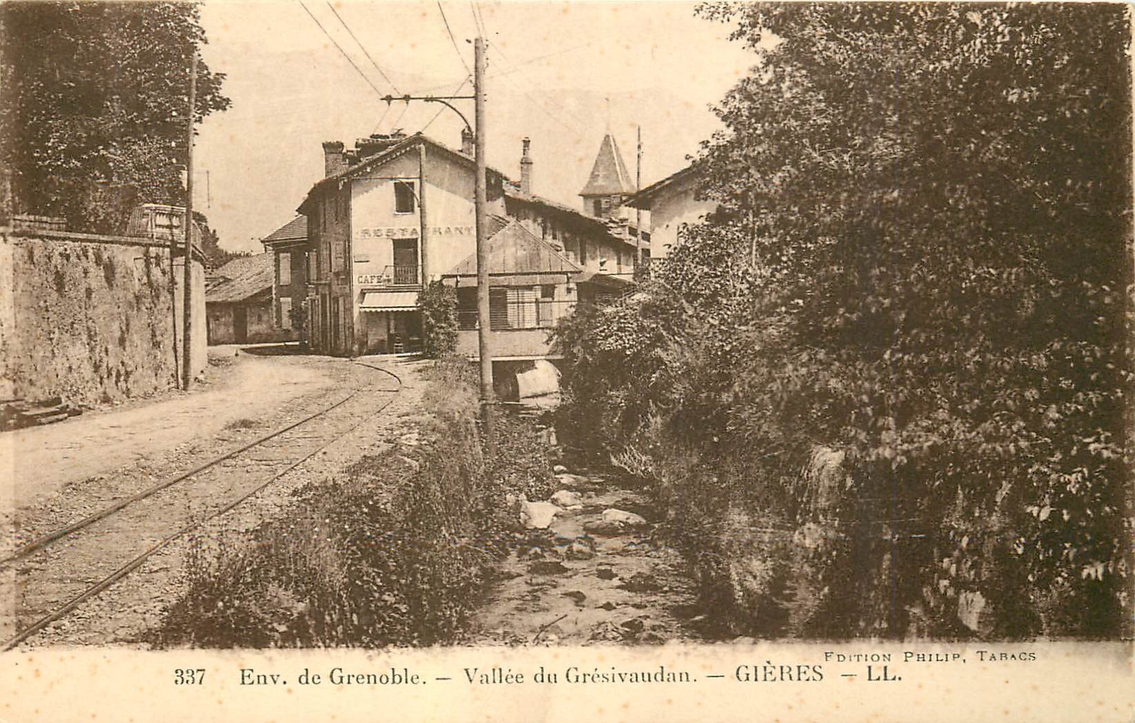 38 GIERES. Vallée du Grésivaudan ligne du tramway électrique devant un Café Restaurant